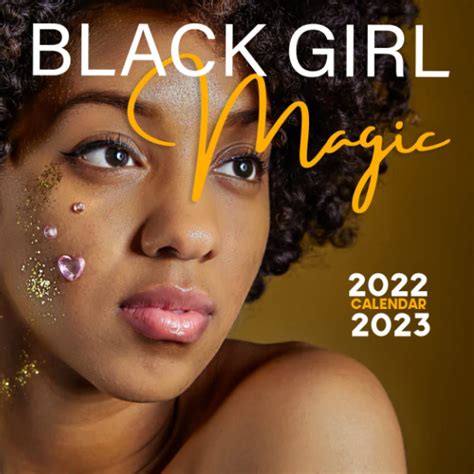 Calendar celebrating the magic of Black girls in 2023